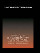 UT Austin Studies in Foreign and Transnational Law - Civil Disobedience and the German Courts