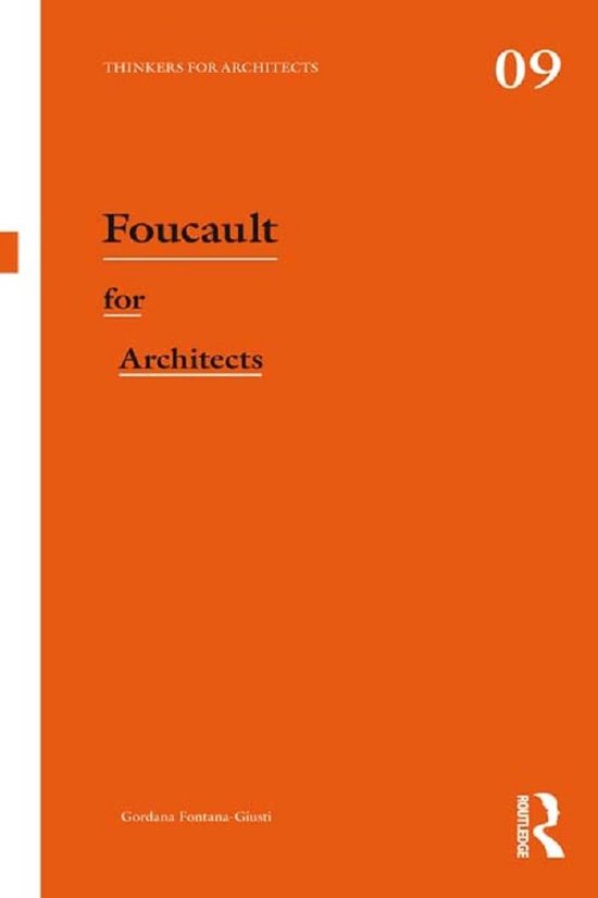Boek "Foucault for Architects" op een oranje achtergrond. Titel bovenaan, nummer 09 rechtsboven.