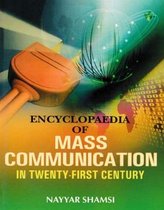 Encyclopaedia Of Mass Communication In Twenty-First Century (Theory Of Mass Communication)