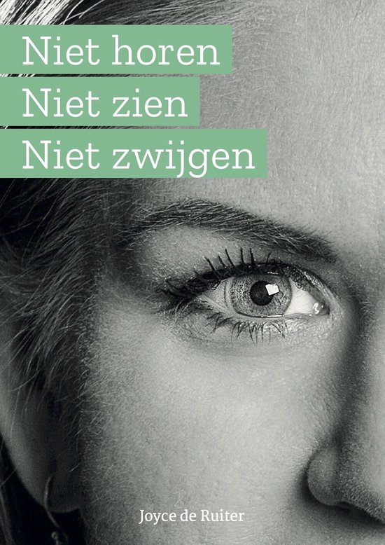 Niet horen Niet zien Niet Zwijgen - cover