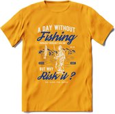 A Day Without Fishing - Vissen T-Shirt | Blauw | Grappig Verjaardag Vis Hobby Cadeau Shirt | Dames - Heren - Unisex | Tshirt Hengelsport Kleding Kado - Geel - XXL