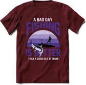 A Bad Day Fishing - Vissen T-Shirt | Paars | Grappig Verjaardag Vis Hobby Cadeau Shirt | Dames - Heren - Unisex | Tshirt Hengelsport Kleding Kado - Burgundy - XXL