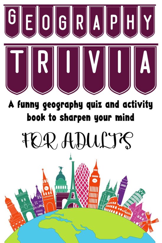 Geography Trivia (ebook), Carolina Dawson 9798201042110 Boeken