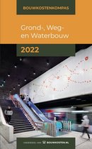 Bouwkostenkompas 2 -   Bouwkostenkompas Grond-, Weg en Waterbouw 2022