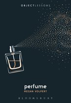 Object Lessons -  Perfume