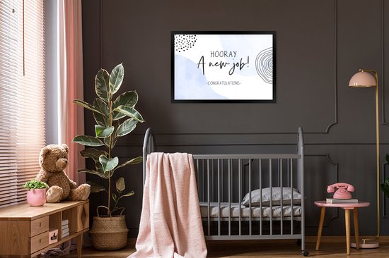 Fotolijst incl. Poster - Hooray, a new job! Congratulations - Quotes - Werk - Spreuken - 90x60 cm - Posterlijst