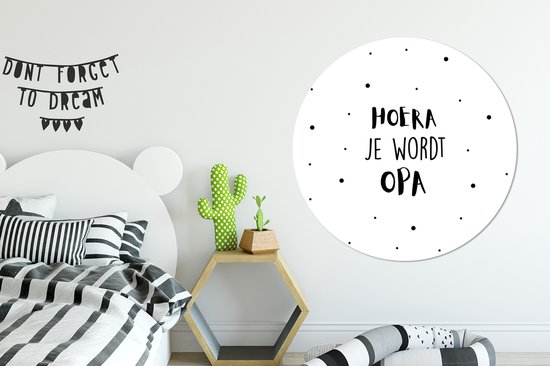WallCircle - Cercle mural - Cercle mural - Dictons - Citations - 'Hourra tu vas être grand-père' - Points - Aluminium - Dibond - ⌀ 140 cm - Intérieur et extérieur