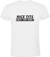 Nice Tits - Can I Try One? | Heren T-shirt | Wit | Boezem | DIY | Proeverij | Stout