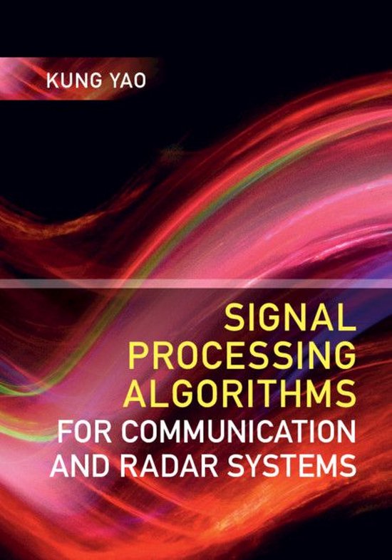 Signal Processing Algorithms for Communication and Radar Systems (ebook ...