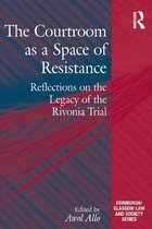 Critical Studies in Jurisprudence - The Courtroom as a Space of Resistance