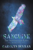 The Sentinels of Eden 2 - Sanguine