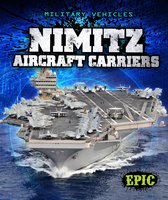 Military Vehicles - Nimitz Aircraft Carriers