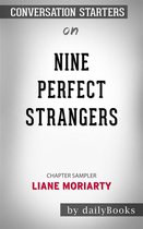 Nine Perfect Strangers: by Liane Moriarty Conversation Starters