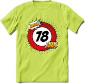 78 Jaar Hoera Verkeersbord T-Shirt | Grappig Verjaardag Cadeau | Dames - Heren | - Groen - L