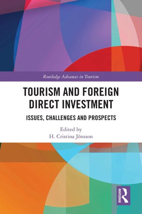 Advances in Tourism - Tourism and Foreign Direct Investment - cover