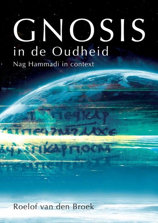 Cover van het boek 'Gnosis in de Oudheid' van Roelof van den Broek