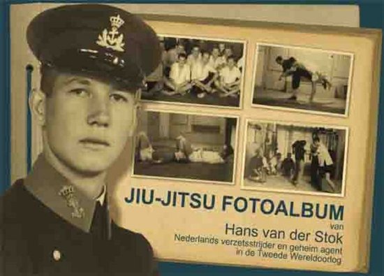 Cover van het boek 'Jiu-Jitsu fotoalbum van Hans van der Stok' van J.H.G. Smits