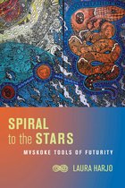 Critical Issues in Indigenous Studies - Spiral to the Stars