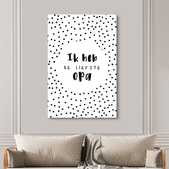 Tableau sur toile Proverbes - Citations - 'J'ai le grand-père le plus doux' - 120x180 cm - Décoration murale XXL