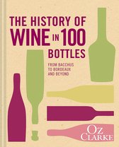 History Of Wine In 100 Bottles
