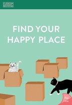 Find Your Happy Place