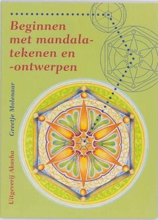 Cover van het boek 'Beginnen met mandala-tekenen en -ontwerpen' van Greetje Molenaar
