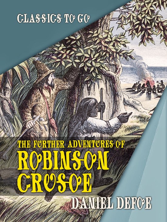 Omslag van The Further Adventures of Robinson Crusoe