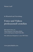 Fotos und Videos professionell erstellen