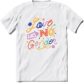 Love Has No Gender | Pride T-Shirt | Grappig LHBTIQ+ / LGBTQ / Gay / Homo / Lesbi Cadeau Shirt | Dames - Heren - Unisex | Tshirt Kleding Kado | - Wit - XXL