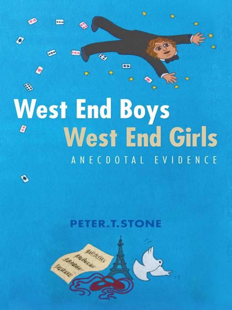 West End Boys West End Girls (ebook), Peter T Stone | 9781466921153 |  Boeken | bol.com