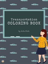 Transportation Coloring Book for Kids Ages 3+ (Printable Version)