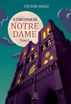 Clássicos da literatura mundial 1 - O Corcunda de Notre Dame