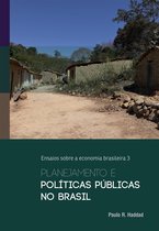 Ensaios sobre a economia brasileira 3 - Planejamento e políticas públicas no Brasil