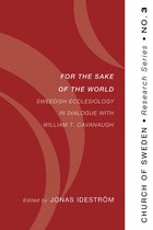 Church of Sweden Research Series 3 - For the Sake of the World