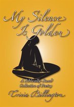 My Silence Is Golden