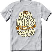 Beer Makes Me Happy T-Shirt | Bier Kleding | Feest | Drank | Grappig Verjaardag Cadeau | - Licht Grijs - Gemaleerd - XL