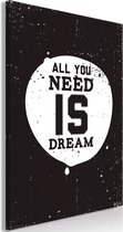 Schilderij - All You Need Is Dream (1 Part) Vertical.