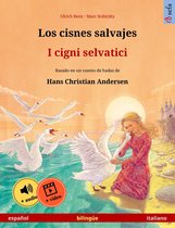 Los cisnes salvajes – I cigni selvatici (español – italiano)