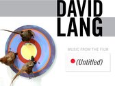 David Lang - Music From The Film (Untitled) (CD)