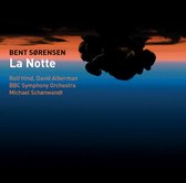 Bent Sorensen - La Notte (CD)
