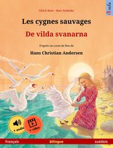 Les cygnes sauvages – De vilda svanarna (français – suédois)