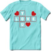 Love You - Valentijn T-Shirt | Grappig Valentijnsdag Cadeautje voor Hem en Haar | Dames - Heren - Unisex | Kleding Cadeau | - Licht Blauw - S