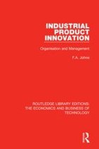 Routledge Library Editions: The Economics and Business of Technology - Industrial Product Innovation