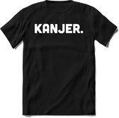 Kanjer - Valentijn T-Shirt | Grappig Valentijnsdag Cadeautje voor Hem en Haar | Dames - Heren - Unisex | Kleding Cadeau | - Zwart - S