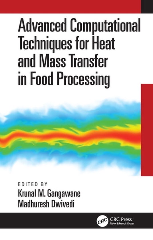 Advanced Computational Techniques for Heat and Mass Transfer in Food ...