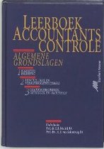 Leerboek Accountantscontrole / 1 Algemene Inleiding . 2 Functie, Taak En Verantwoordelijkheid . 3 Controlebegrippen, -Middelen En -Methoden
