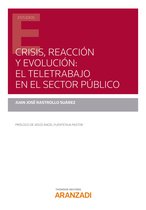 Estudios - Crisis, reacción y evolución: el teletrabajo en el sector público