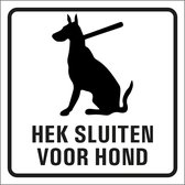 Hek sluiten voor de hond sticker 300 x 300 mm