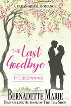 The Last Goodbye 1 - The Last Goodbye