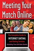Meeting Your Match Online